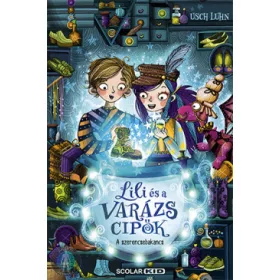 A szerencsebakancs - Lili és a varázscipők 2.