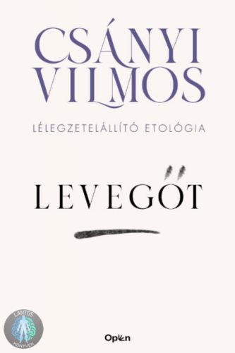 Levegőt - Lélegzetelállító etológia
