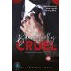 Beautifully cruel - Gyönyörűen kegyetlen (Gyönyörűen kegyetlen 1.) Önállóan is olvasható!