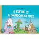 A kuflik és a vándorkaktusz