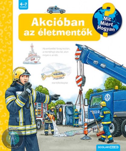 Akcióban az életmentők - Mit? Miért? Hogyan?