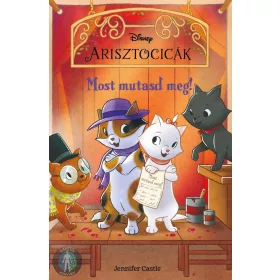Disney Arisztocicák - Most mutasd meg!