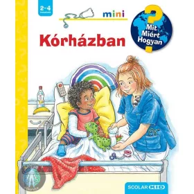 Kórházban - Mit? Miért? Hogyan? Mini (63.) 