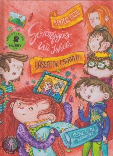 Göröngyös Úti Iskola - Lássatok csodát!