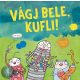 Vágj bele, Kufli! - Alkotófüzet