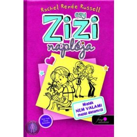 Egy Zizi naplója 1. - Mesék nem valami mesés életemről