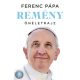 Remény - Önéletrajz