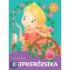 Csipkerózsika – Kedvenc meséim