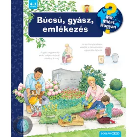 Búcsú, gyász, emlékezés - Mit? Miért? Hogyan?