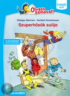 Szuperhősök sulija - Olvass Samuval! - Haladó szint 2. kötet