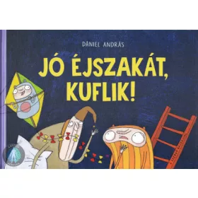 Jó éjszakát, kuflik!