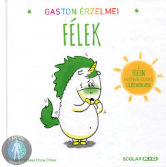 Gaston érzelmei - Félek