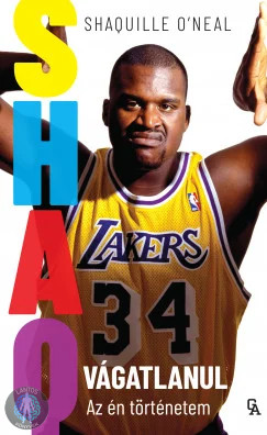 SHAQ - Vágatlanul - Az én történetem
